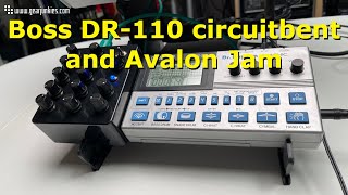 Boss DR 110 circuitbent and Avalon Jam