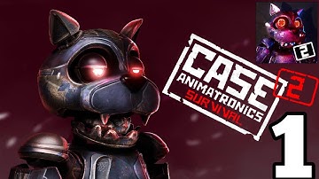 CASE 2: Animatronics Mobile - Gameplay Part 1 - Episode 1 (Android)