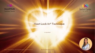 Heart Lock-In® Technique Guided Practice by Barbara Santos