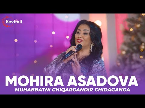 Mohira Asadova - Muhabbatni chiqarganlar chidaganga