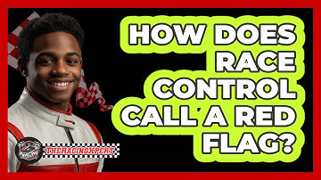 How Does Race Control Call A Red Flag? - The Racing Xpert