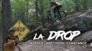 Technique MTB - La DROP (niveau avancé)