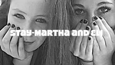 Stay- Martha Levy and Eli Zamet