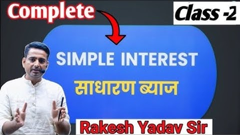 Simple Interest class 2 l SSC l Maths by Rakesh Yadav Sir l Careerwill l #ssc #ssccgl