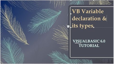 Visual Basic tutorial for beginners 2020 | Variable declarations & its types in VB|Simple 2 Learn
