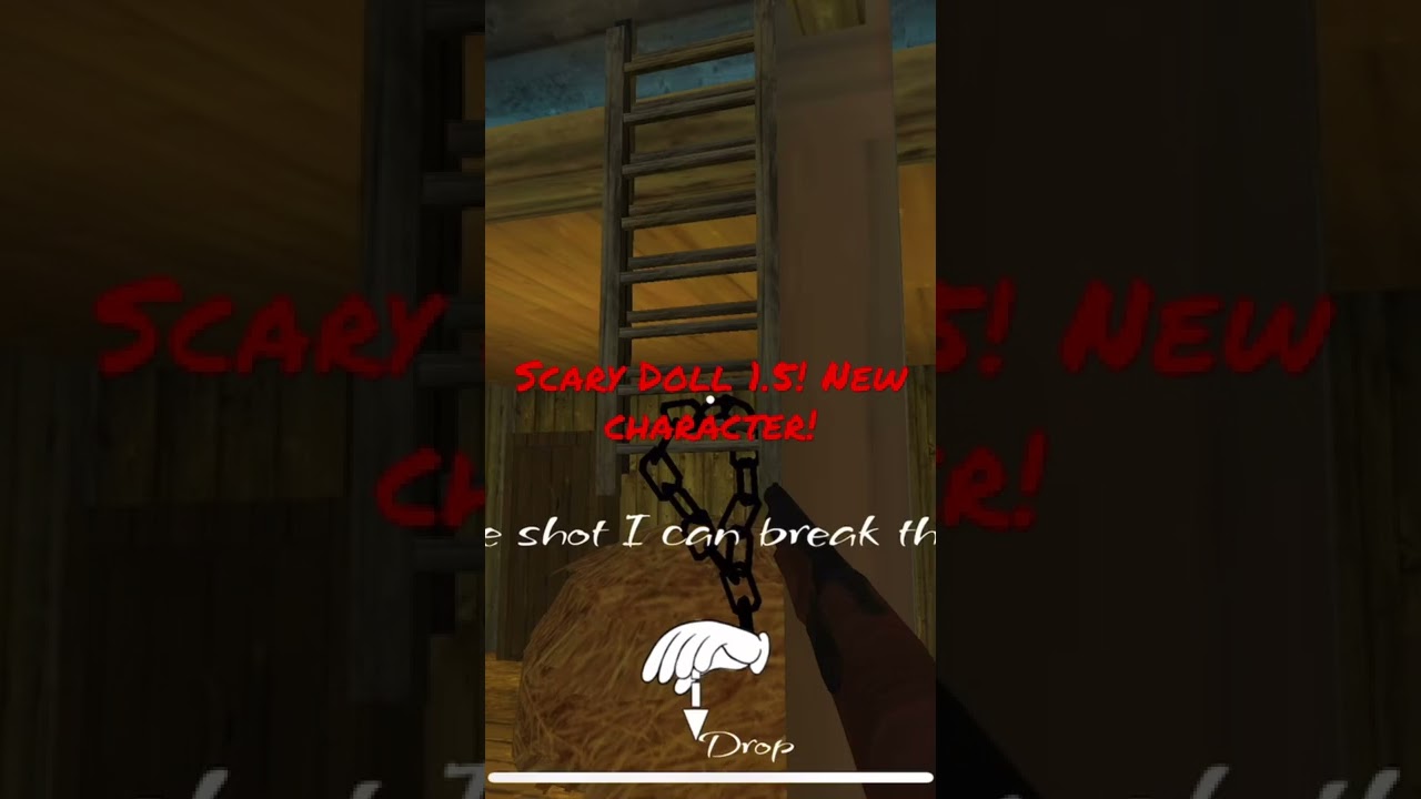 Scary Doll 1.5! New mission! New character! New cutscene! Update now Apple Store & Play Store