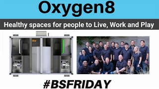 OXYGEN 8 = Healthy Spaces for people to Live, Work and Play