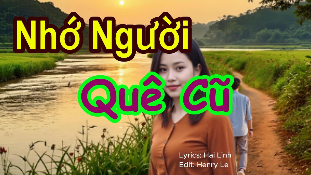 Nhớ Người Quê Cũ || Một tình khúc trữ tình về quê hương👍#nhactrutinh #quehương #tinhque