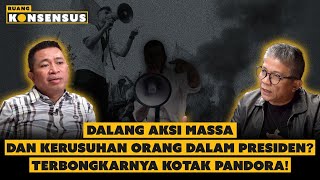 Orang Besar Dibelakang Roy Suryo Cs Identik Dengan Dalang Kerusuhan❓ Kok Bisa❓ | Ruang Konsensus