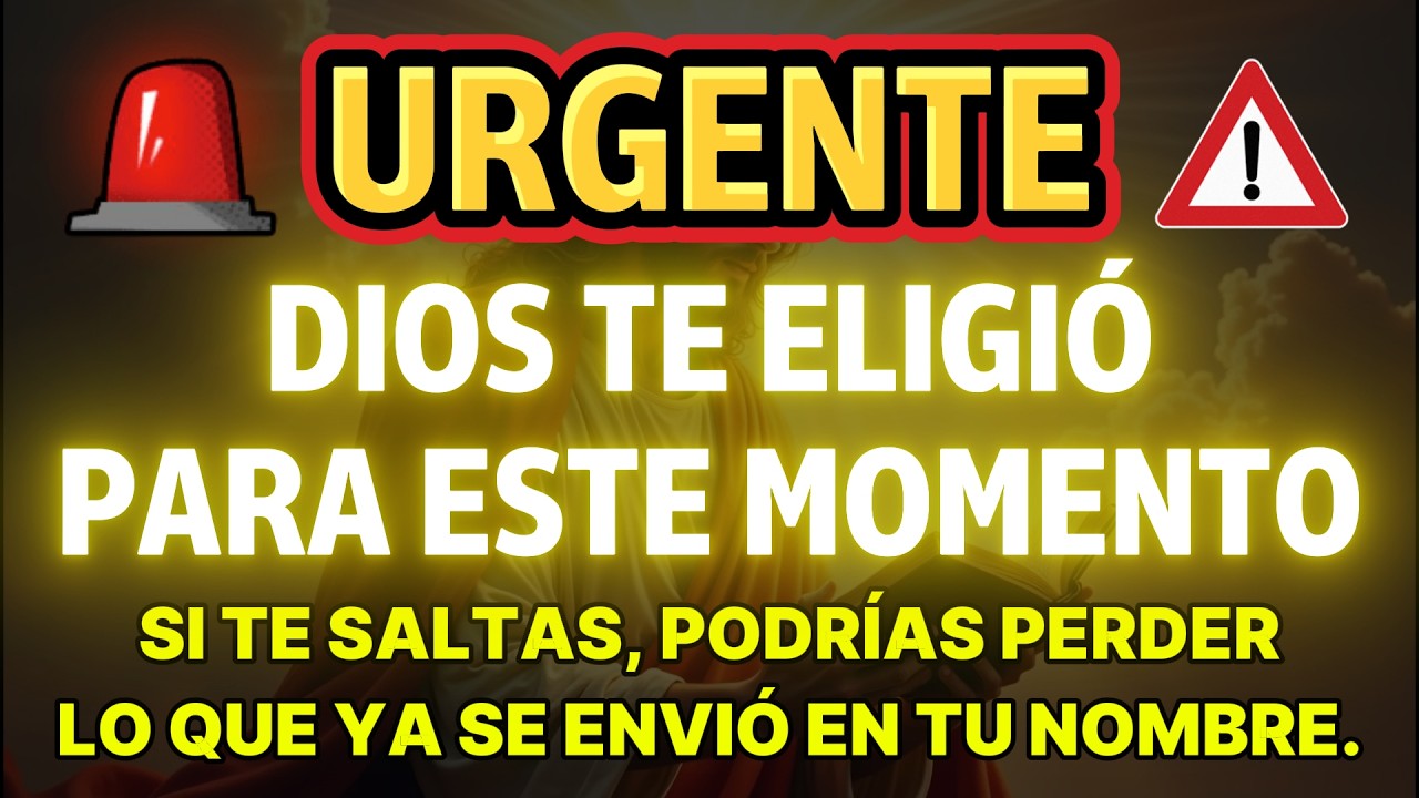 👉 URGENTE: Dios Te Eligió Para Este Momento. Si Lo Saltas, Podrías Perder Lo Que Ya Fue Enviado...