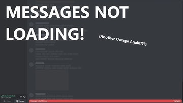 Discord Messages Not Loading! (API Outage)
