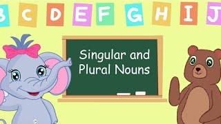 Singular and Plural Nouns How to Turn a Singular Noun in to a Plural Noun