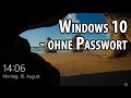 Windows 10 ohne Passwort starten - so geht's | deutsch / german