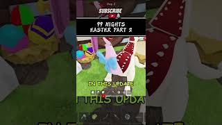 99 Nights in the Forest - EASTER EVENT PART 2 UPDATE🐰