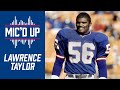 Best Lawrence Taylor Mic'd Up Moments from His Career | New York Giants