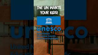 🚸The UN Wants YOUR KIDS!