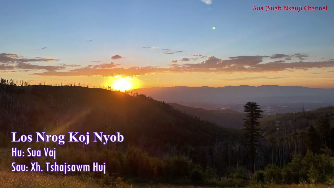 Sua Vaj - Los Nrog Koj Nyob.