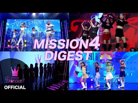 Who is Princess？ - MISSION4（Ep.9~Ep.10）DIGEST