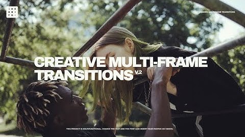 Creative Multi-frame Transitions V.2 After Effects Templates