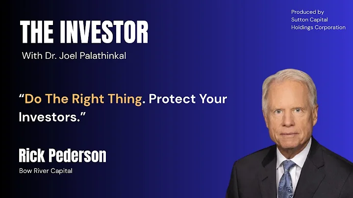 Rick Pederson: Vice Chairman and Chief Strategy Officer at Bow River Capital