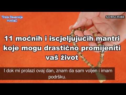 Video: 11 Drevne Mantre Koje će Preobraziti Vaš život