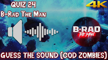 Call of Duty Zombies Sound Quiz 24 