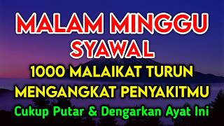 SYAWAL MUSTAJAB DOA PENY3MBUH SEGALA PENY4KIT🤲 INSYAALLAH S4KIT DITUBUHMU S3MBUH DOA SYIFA
