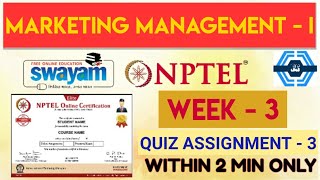 Marketing Management - I Week 3 Quiz Assignment Solution | NPTEL 2022