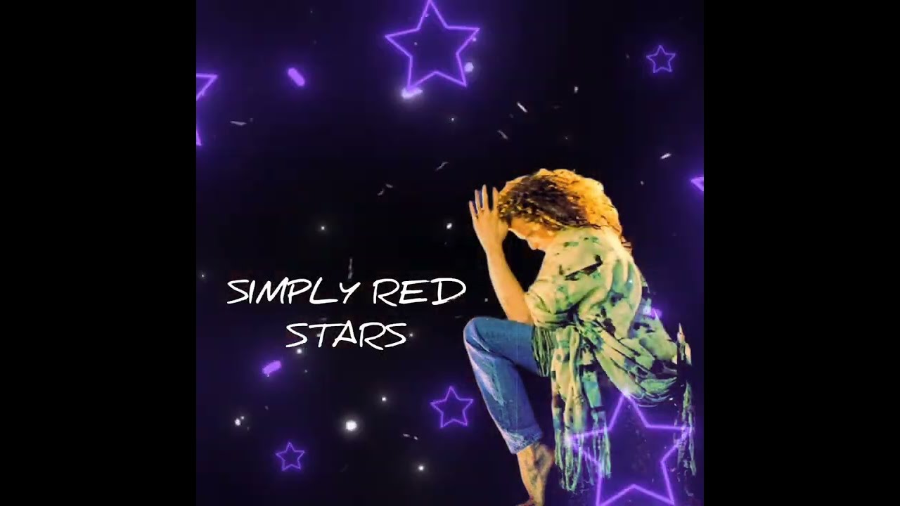 Simply Red - Stars - YouTube