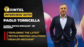 TEXINTEL LIVE INTERVIEW WITH PAOLO TORRICELLA OF EFI REGGIANI AT PRINTING UNITED 2025