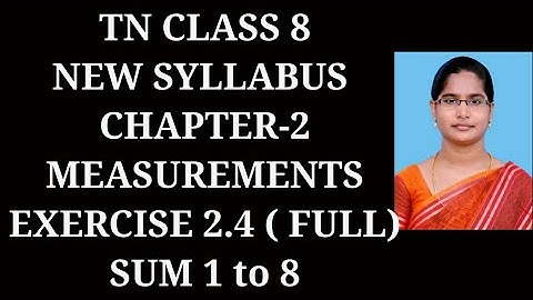 8th maths Ch-2 Measurements | Ex-2.4 (Full sums) | Samacheer 2021
