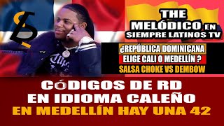 REPÚBLICA DOMINICANA PREFIERE CALI O MEDELLÍN? 🤐THE MELÓDICO - ENTREVISTA (SL TV)🔥🎥