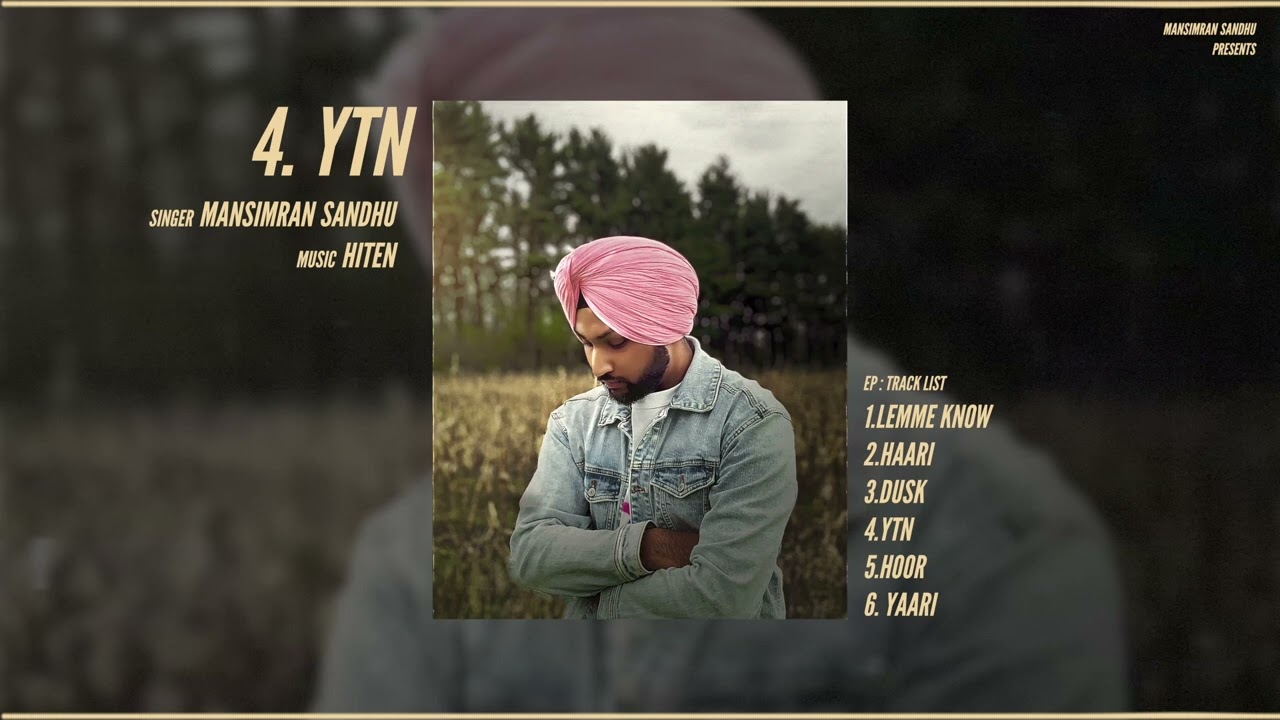 Watch YTN (Voice Notes - EP) | Mansimran Sandhu | | New Punjabi Song 2023 on YouTube Watch YTN (Voice Notes - EP) | Mansimran Sandhu | | New Punjabi Song 2023 on YouTube