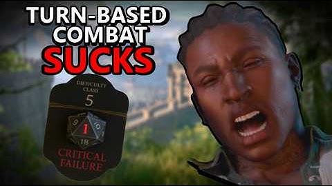 Turn Based Combat Is the WORST