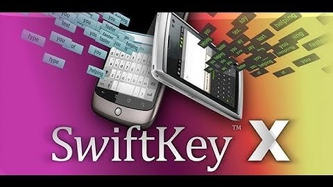 How to get the Best Keyboard SwiftKey X - Predicts your sentences + How to set it up