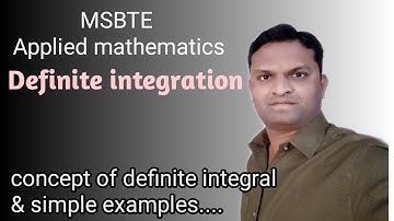 MSBTE | Applied Mathematics | Definite Integration | Concept of definite integral & simple examples.
