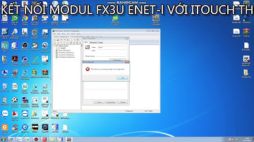 Kết nối FX3U-ENT-l với intouch machine thông qua mx opc