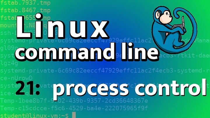 LCL 21 - Process control commands - Linux Command Line tutorial for forensics
