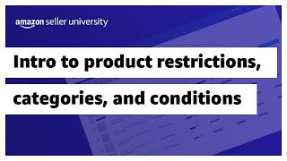 Intro to Product Restrictions, Categories and Conditions