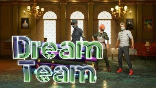 Dream Team Pubg#3