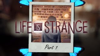 I Have Superpowers | Life Is Strange l Part - 1