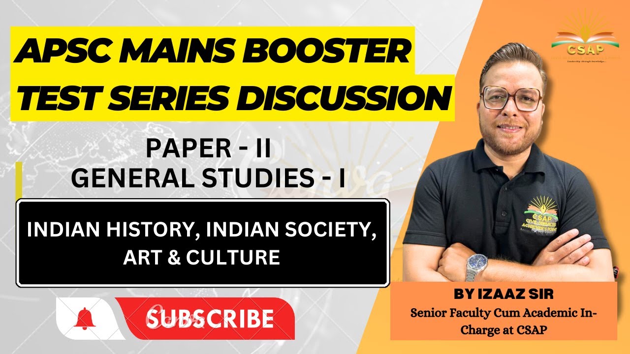 GS I - APSC MAINS BOOSTER TEST DISCUSSION | FULL LENGTH | CSAP - YouTube