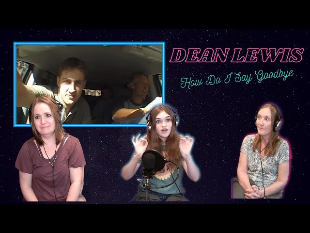 3 Generation Reaction | Dean Lewis | How Do I Say Goodbye class=