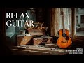 October Relax Guitar ~ Cozy Coffee Vibes & Autumn Acoustic Music for Peace