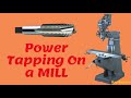 power tapping in the milling machine