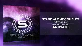 Stand Alone Complex - Awaken (Official Video)