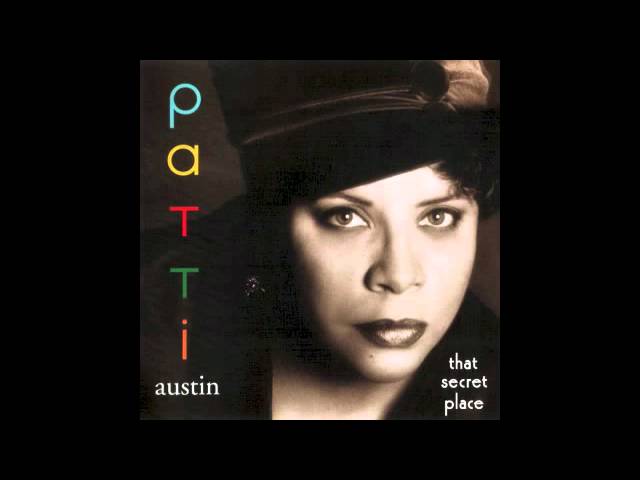 Patti Austin - That Secret Place