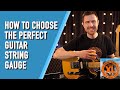 How To Choose The Perfect Guitar String Gauge