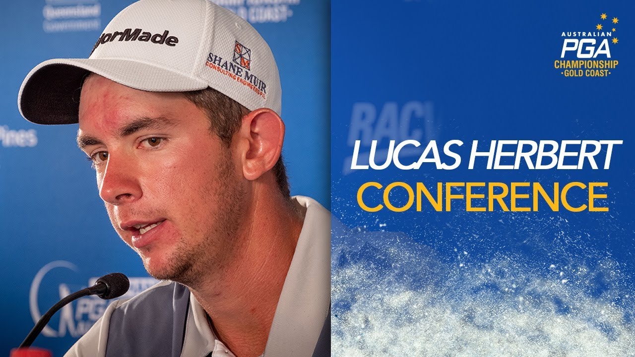 Lucas Herbert Press Conference - 2018 Australian PGA Championship