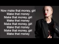 Zara Larsson ~ Make That Money Girl ~ Lyrics